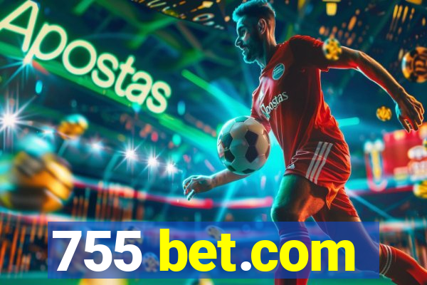 755 bet.com