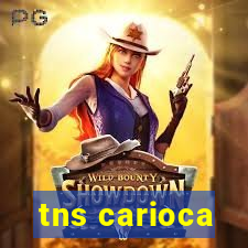 tns carioca