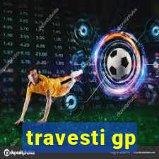 travesti gp