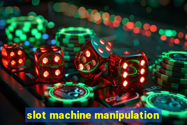 slot machine manipulation