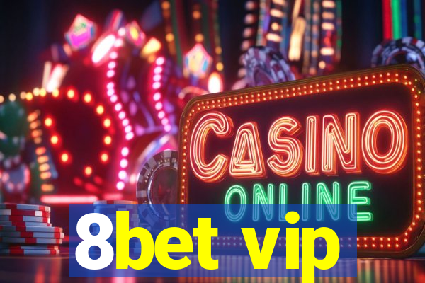 8bet vip