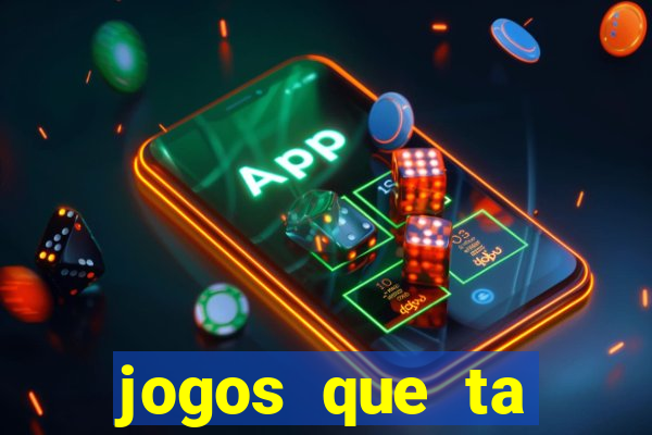 jogos que ta pagando dinheiro