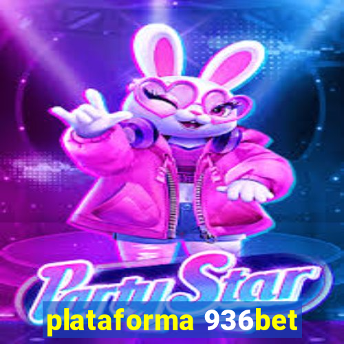 plataforma 936bet