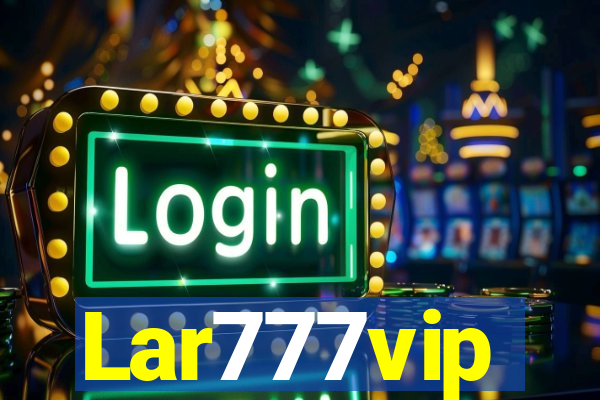 Lar777vip