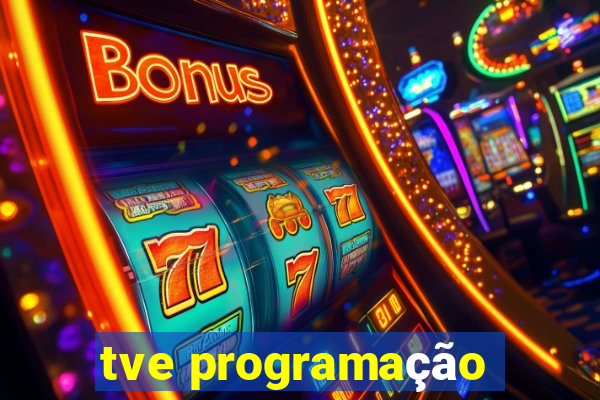 tve programação