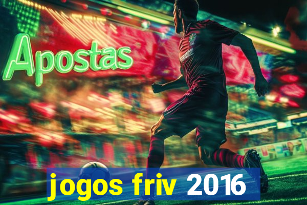 jogos friv 2016