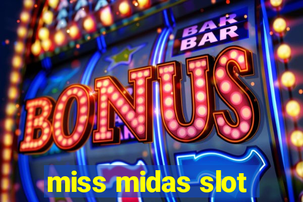 miss midas slot