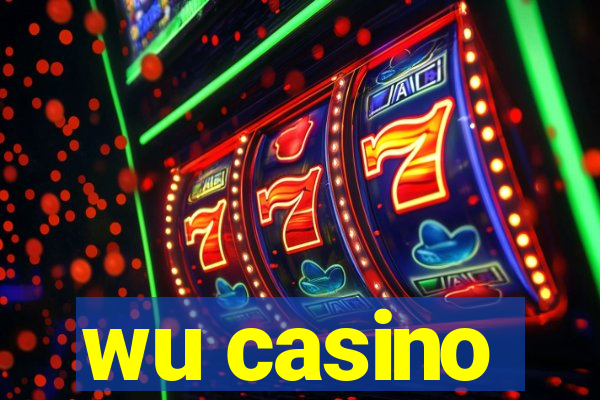 wu casino