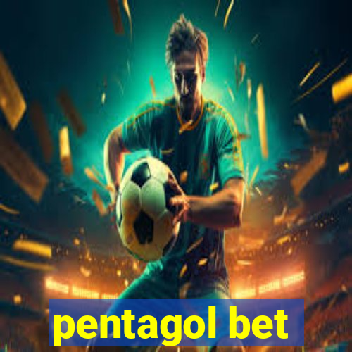 pentagol bet