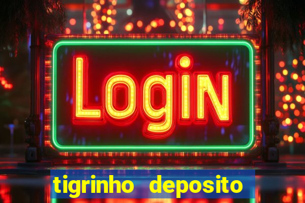 tigrinho deposito de 1 real