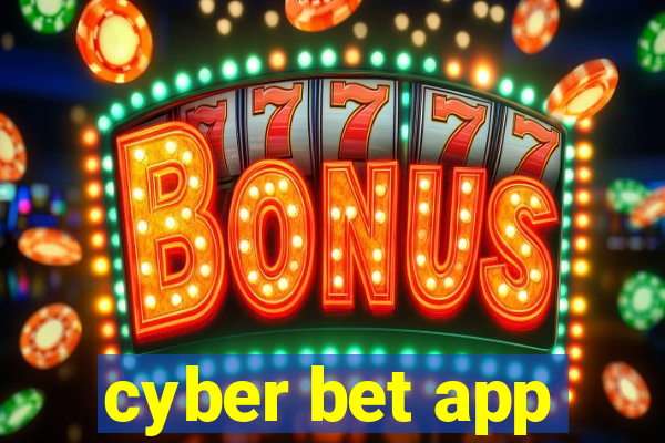 cyber bet app