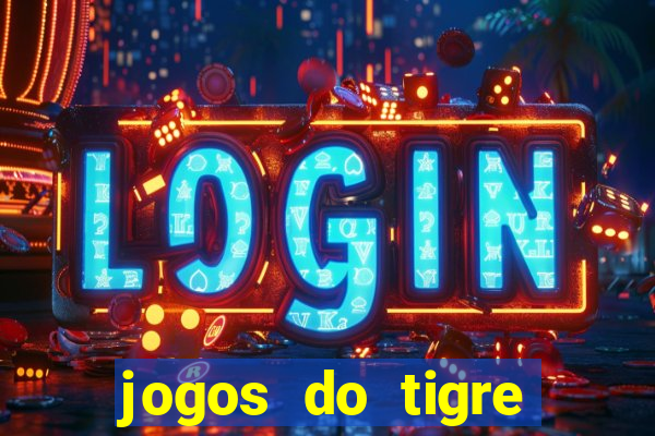 jogos do tigre plataforma nova