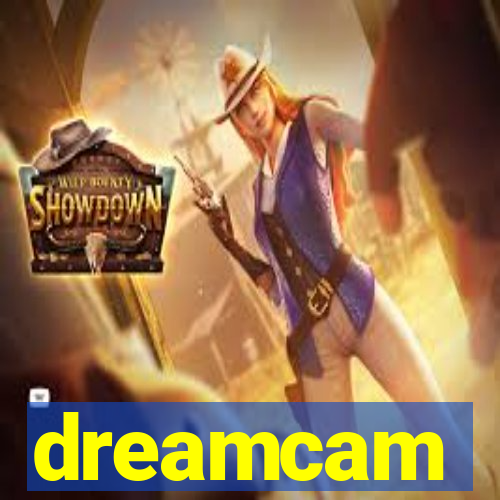 dreamcam