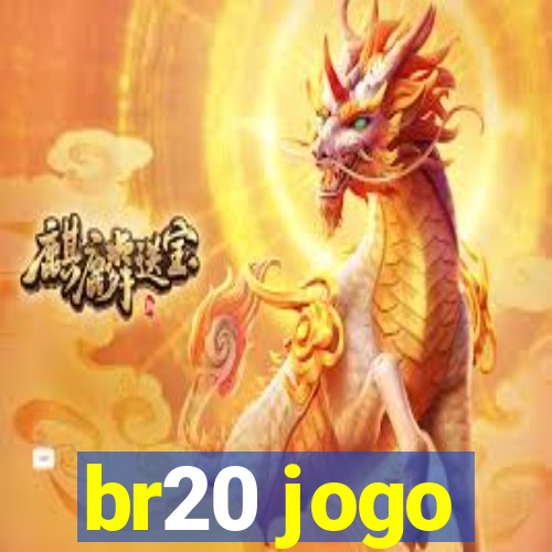 br20 jogo