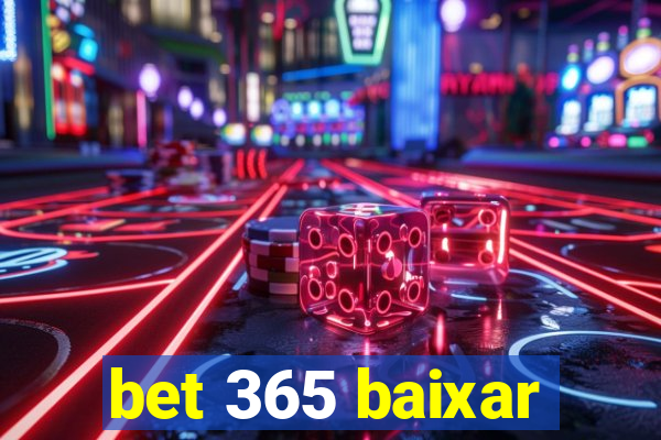 bet 365 baixar