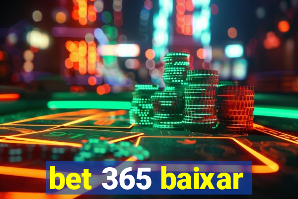 bet 365 baixar