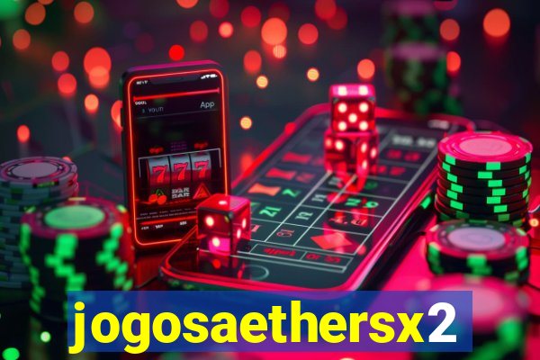 jogosaethersx2