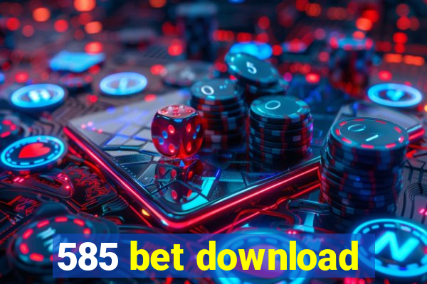 585 bet download