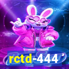 rctd-444