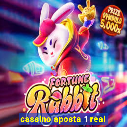 cassino aposta 1 real