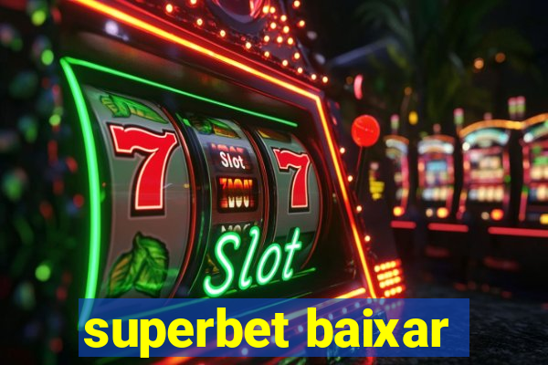 superbet baixar