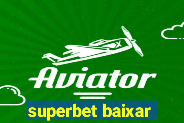 superbet baixar