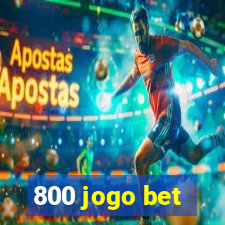 800 jogo bet