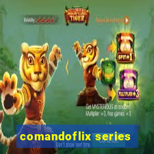 comandoflix series