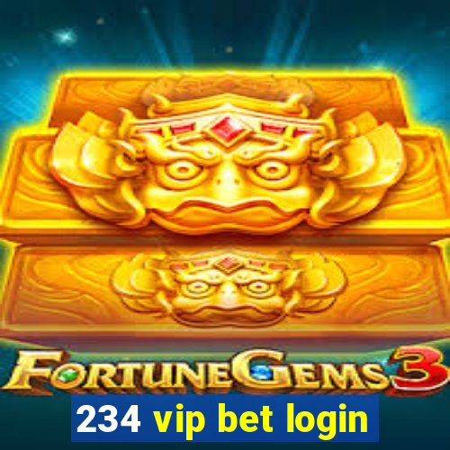 234 vip bet login