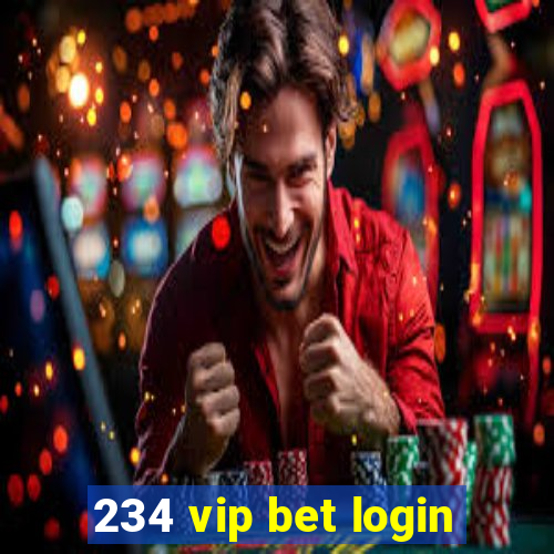 234 vip bet login