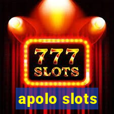 apolo slots