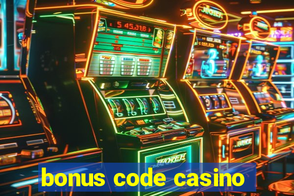 bonus code casino