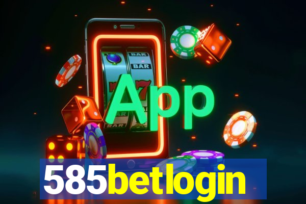 585betlogin