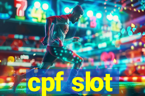 cpf slot