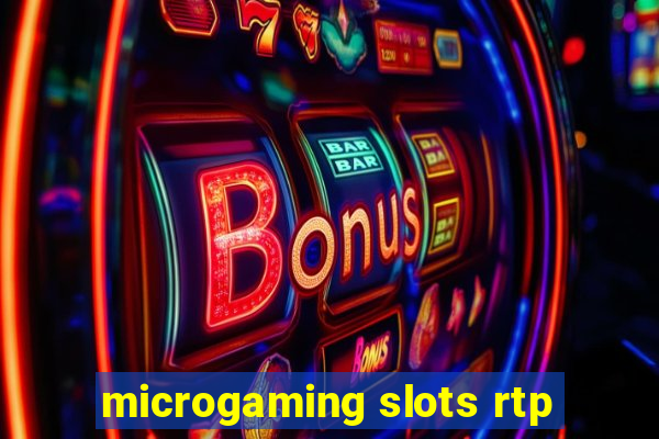 microgaming slots rtp