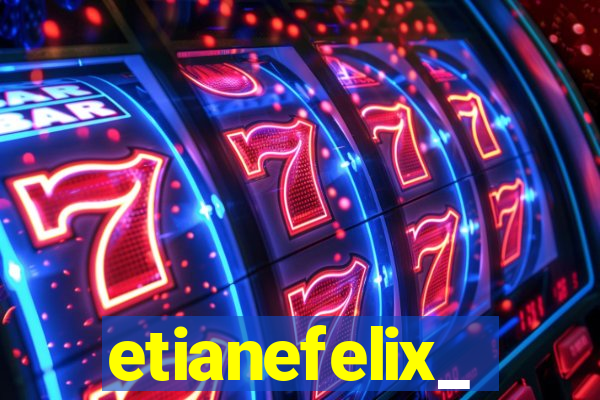 etianefelix_