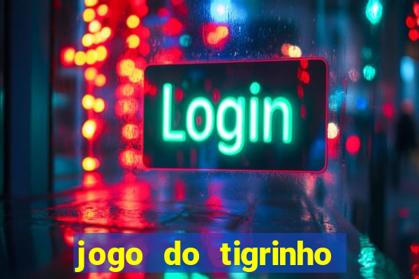 jogo do tigrinho deposito minimo 5 reais