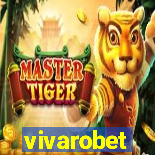 vivarobet