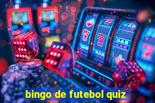 bingo de futebol quiz