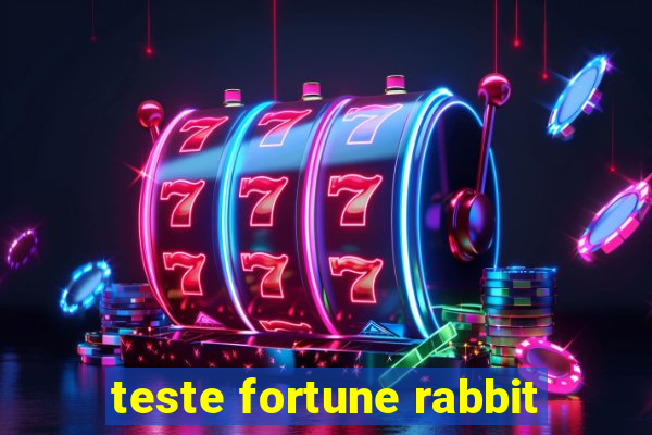 teste fortune rabbit