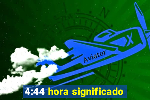 4:44 hora significado