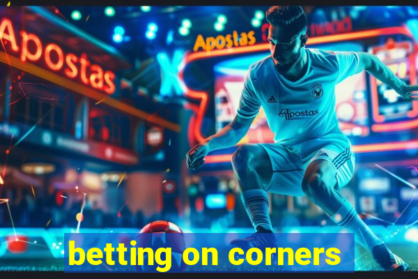 betting on corners