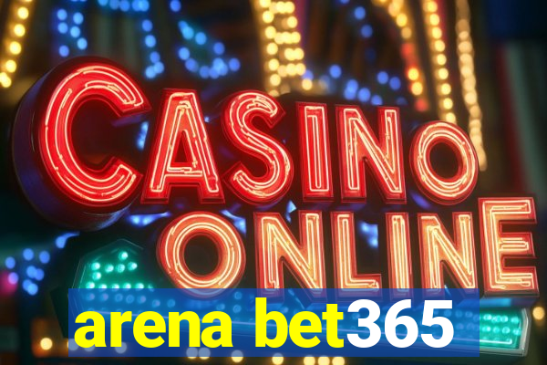 arena bet365