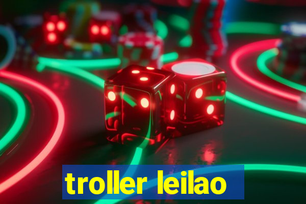 troller leilao