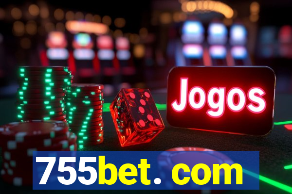 755bet. com