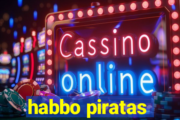 habbo piratas