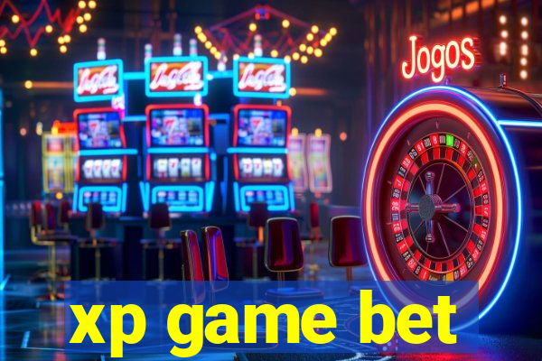 xp game bet