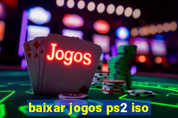 baixar jogos ps2 iso