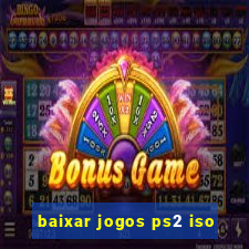 baixar jogos ps2 iso