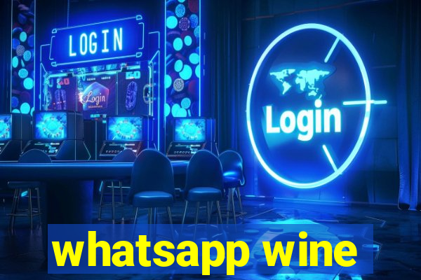 whatsapp wine